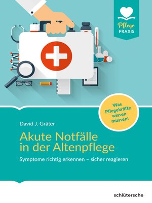 cover image of Akute Notfälle in der Altenpflege